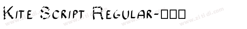 Kite Script Regular字体转换